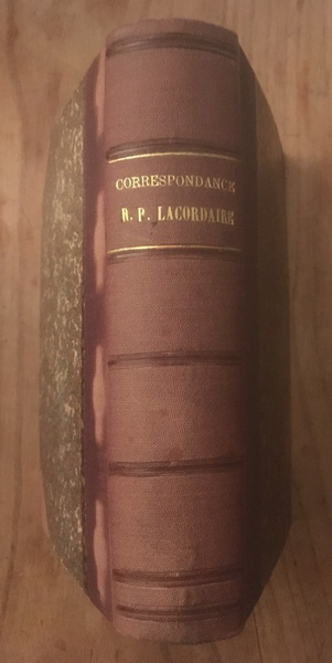 Correspondance du R.P. Lacordaire et de madame Swetchine