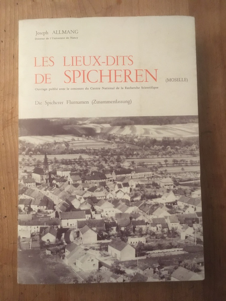 Les lieux-dits de Spicheren (Moselle)