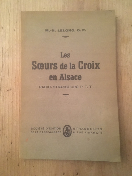 Les soeurs de la Croix en Alsace