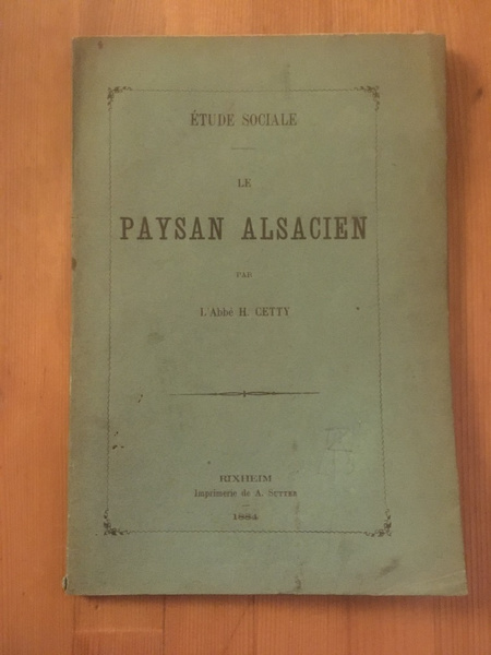 Le paysan alsacien, Etude sociale