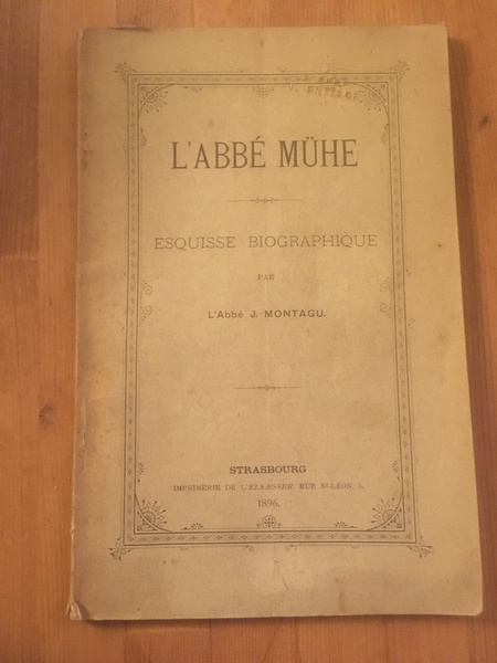 L'Abbé Muhe, esquisse biographique