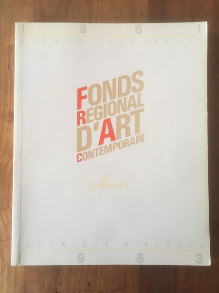 Fonds Régional d'Art Contemporain d'Alsace, Acquisitions 1981-1983