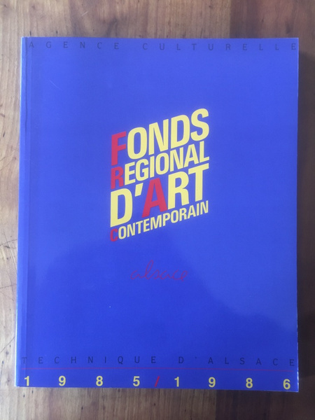 Fonds Régional d'Art Contemporain d'Alsace, Acquisitions 1985-1986