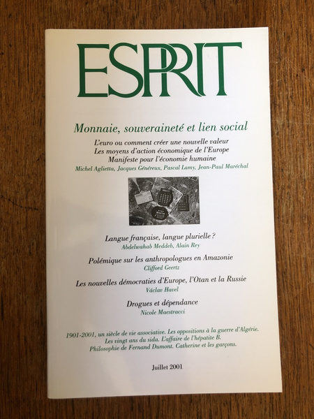 Revue Esprit Juillet 2001, Monnaie, souveraineté et lien social