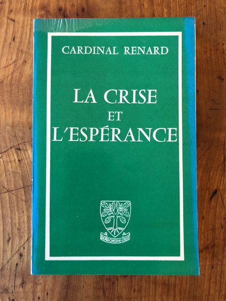 La crise et l'Espérance