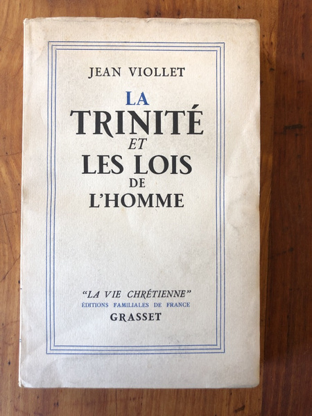 La trinité et les lois de l'homme