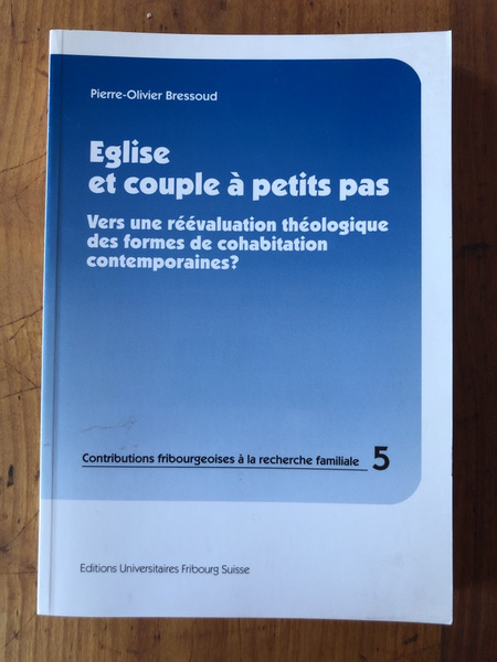 Eglise et couple à petits pas, vers une réévaluation théologique …