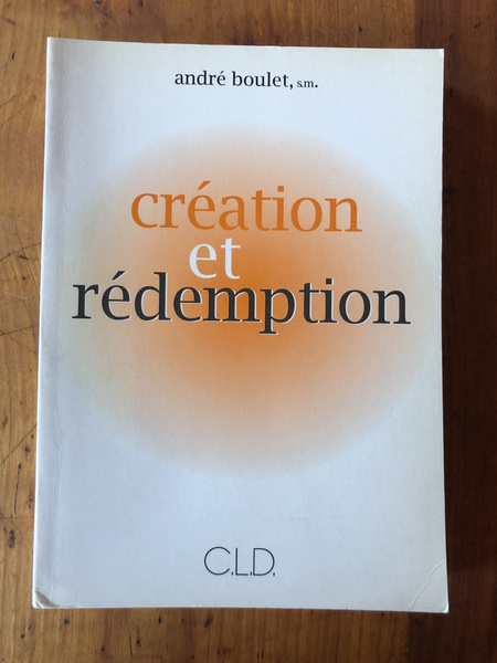 Création et Rédemption