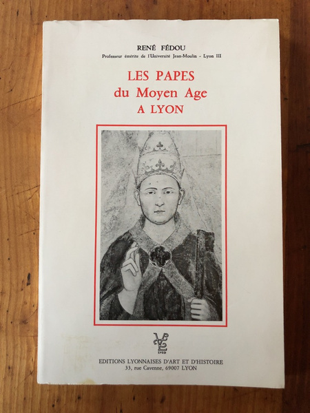 Les papes du Moyen Age à Lyon