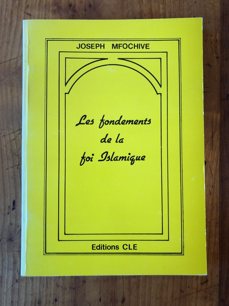 Les fondements de la foi islamique