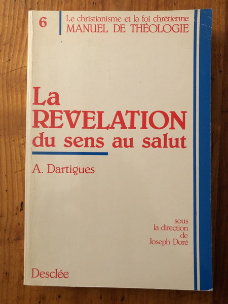 La Révélation, du sens au salut