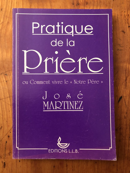 Pratique de la Prière