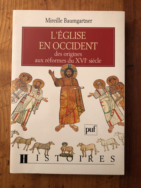 L'Église en Occident - Des origines aux réformes du XVIe …