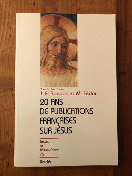 20 ans de publications françaises sur Jésus