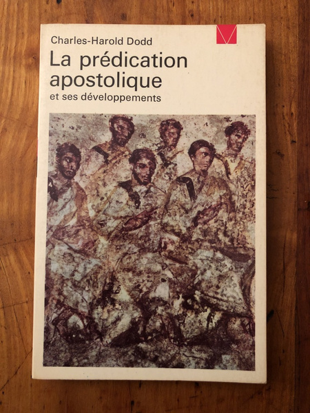 La prédication apostolique et ses développements