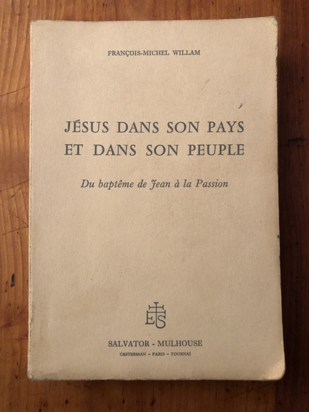 Jésus dans son pays et dans son peuple