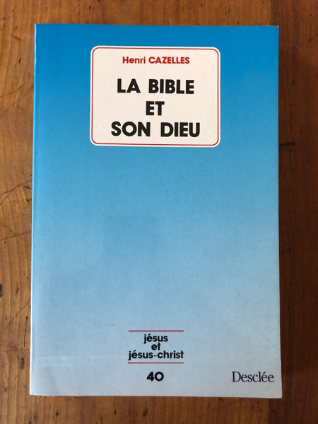 La Bible et son Dieu