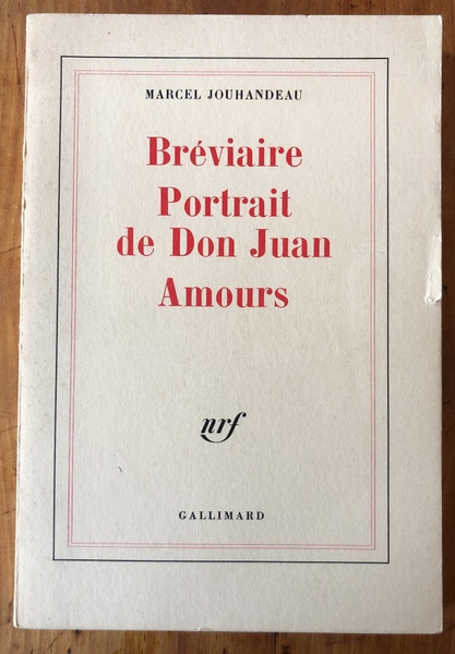 Bréviaire, Portrait de Don Juan, Amours