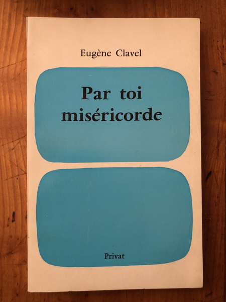 Par toi miséricorde