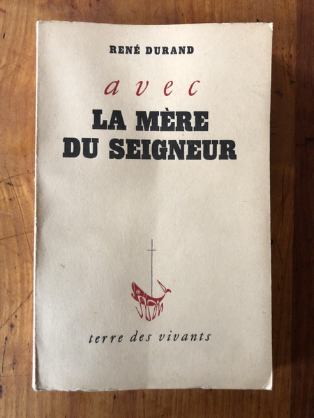 Avec la mère de Seigneur