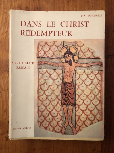 Dans le Christ rédempteur, notes de vie spirituelle