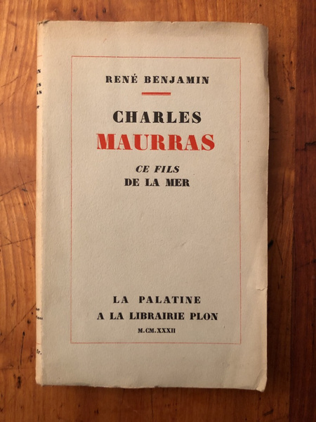 Charles Maurras ce fils de la mer