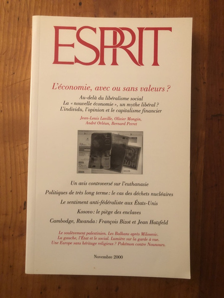 Revue Esprit Novembre 2000 L'économie, avec ou sans valeurs ?