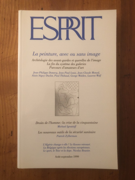 Revue Esprit Août-Septembre 1999 La peinture, avec ou sans image