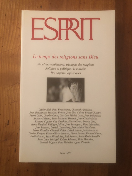 Esprit Juin 1997, le temps des religions sans Dieu