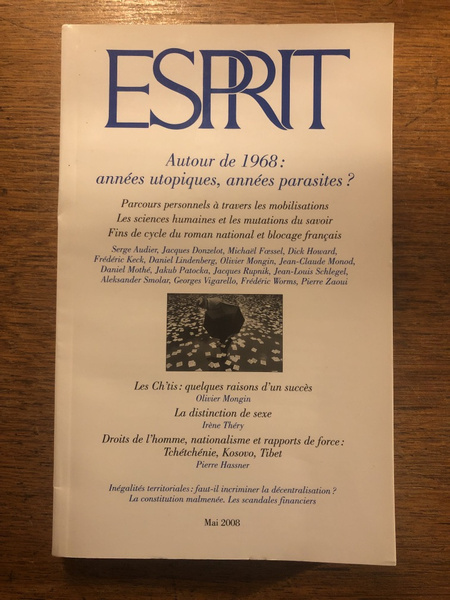 Revue Esprit Mai 2008, Autour de 1968, années utopiques, années …