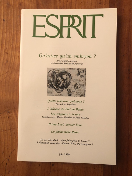 Revue Esprit juin 1989 Qu'est-ce qu'un embryon ?