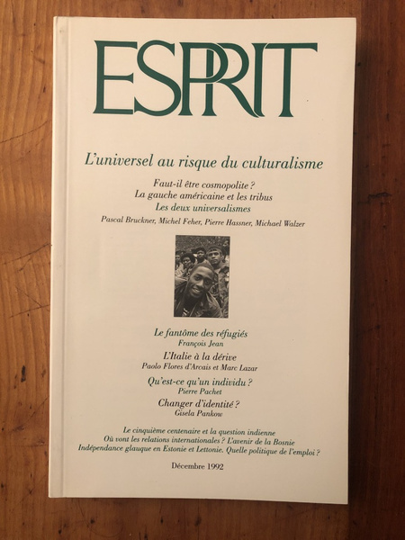 Revue Esprit Décembre 1992 L'universel au risque du culturalisme