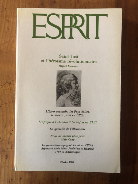 Revue Esprit Février 1989 Saint-Just et l'héroïsme révolutionnaire