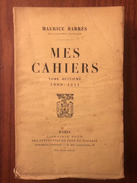 Mes Cahiers Tome huitième Novembre 1909 - Février 1911