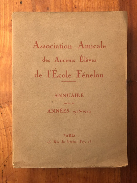 Annuaire pour les années 1928-1929 de l'Association Amicale des Anciens …