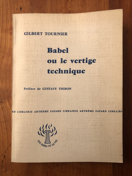 Babel ou le vertige technique