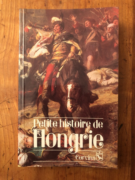 Petite histoire de Hongrie