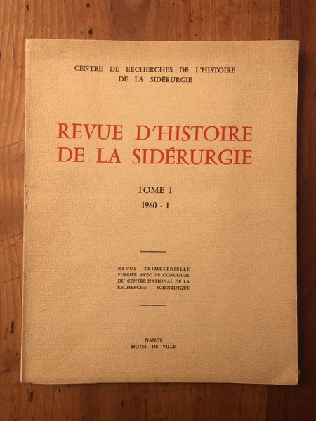 Revue d'Histoire de la sidérurgie, Tome 1