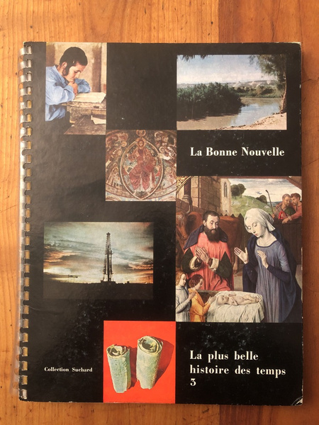 La plus belle histoire du temps, tome 3, La bonne …