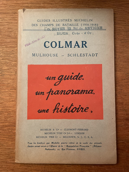 Guides illustrés des champs de Bataille, Colmar, Mulhouse, Schlestadt