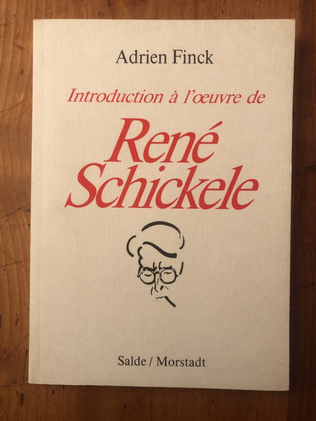Introduction à l'oeuvre de René Schickele