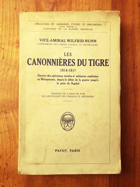 Les canonnières du Tigre 1914-1917