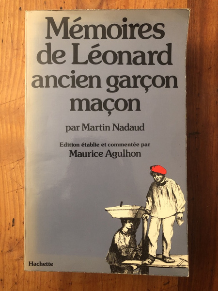 Mémoires de Léonard, ancien garçon maçon