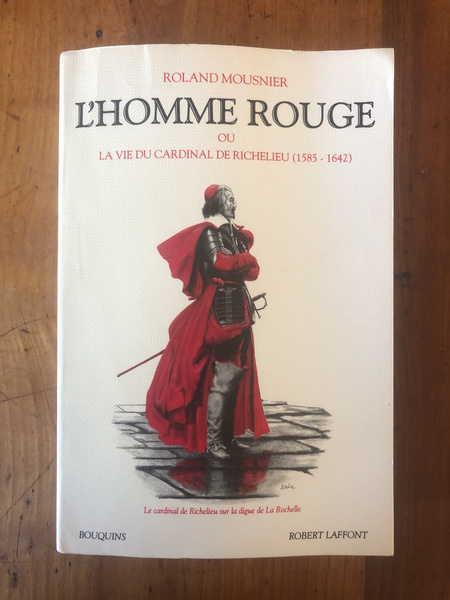 L'homme rouge ou La vie du cardinal de Richelieu : …