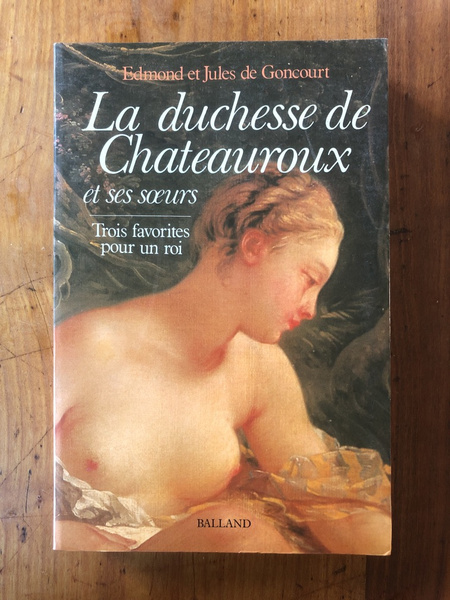 La duchesse de Châteauroux et ses s?urs