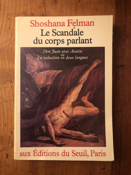 Le scandale du corps parlant : «Don Juan» avec Austin …