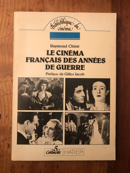 Le cinéma français des années de guerre