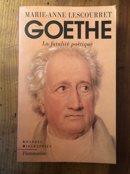 Goethe - la fatalité poétique