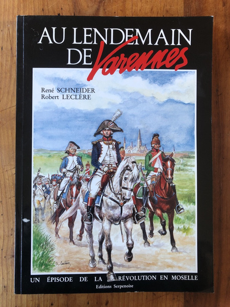 Au lendemain de Varennes, un épisode de la Révolution en …