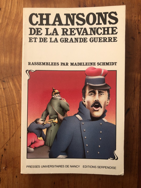 Chansons de la revanche et de la grande guerre